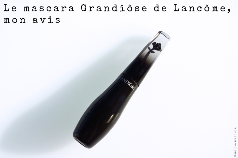 Le Mascara Grandiôse de Lancôme, mon avis